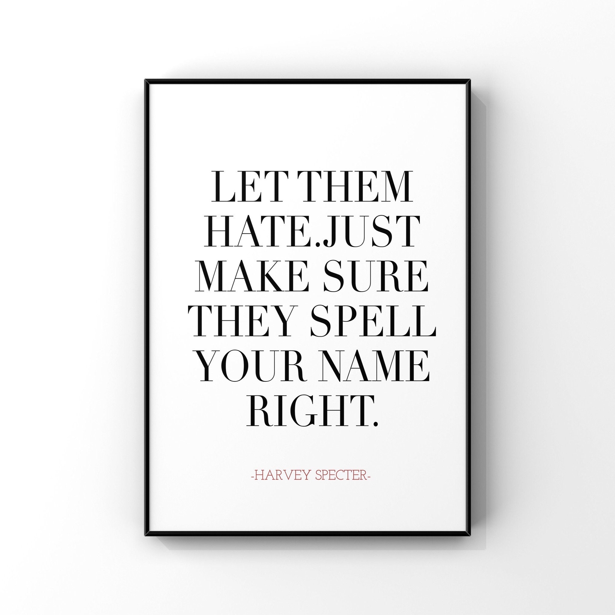 Laissez Les Hate Just Assurez Vous Ils Epeler Votre Nom A Etsy