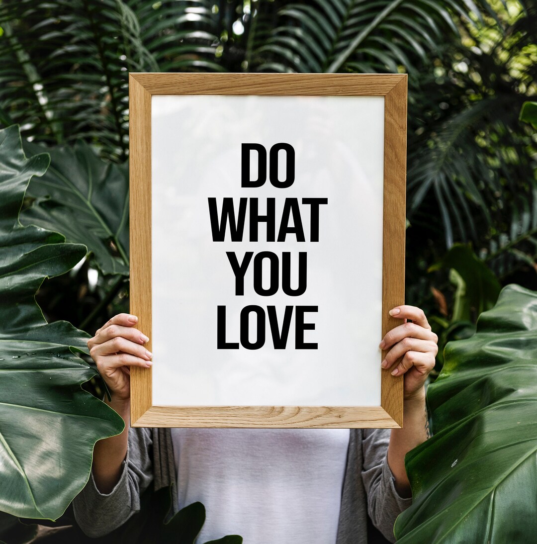 Do What You Love Poster, Do What You Love Print, Quote Poster