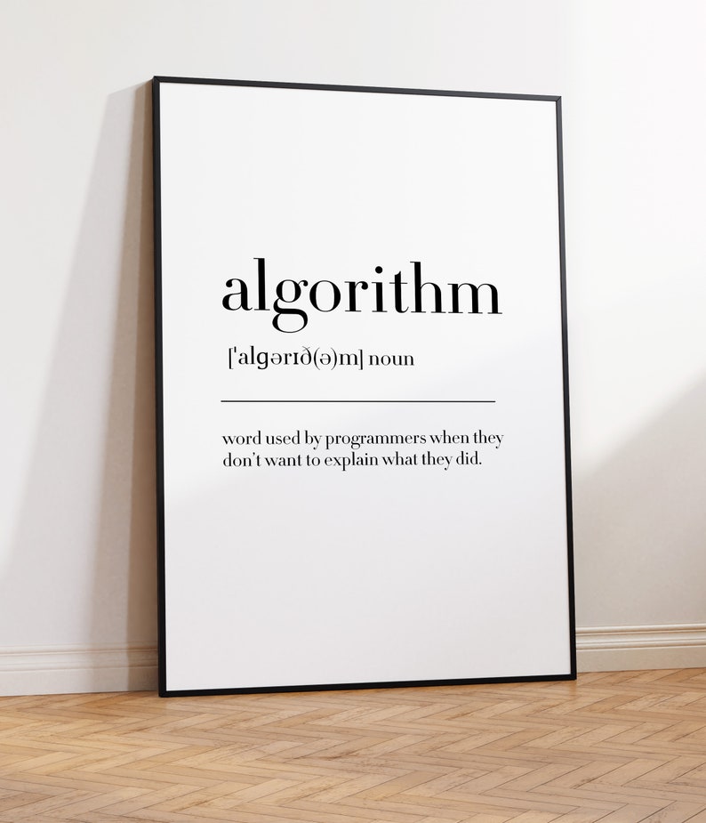 Algorithm Definition Print, Algorithm Poster, Programmer Gift, Algorithm Sign, Algorithm Quote Print, Home Office Print image 10