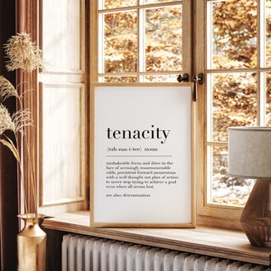 Tenacity Definition, Inspirational Quote, Motivational Prints, Tenacity ...