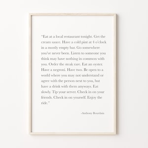 Anthony Bourdain Quote Print, Famous Quotes, Anthony Bourdain Print Art, Travel Quote, Anthony Bourdain, Kitchen Wall Art