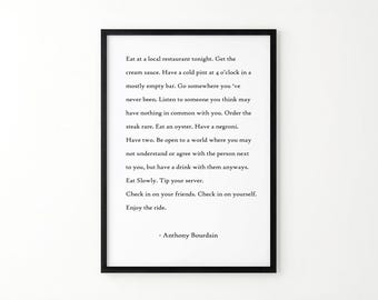 Anthony Bourdain Quote Print, Famous Quotes, Anthony Bourdain Print Art, Travel Quote, Anthony Bourdain, Kitchen Wall Art