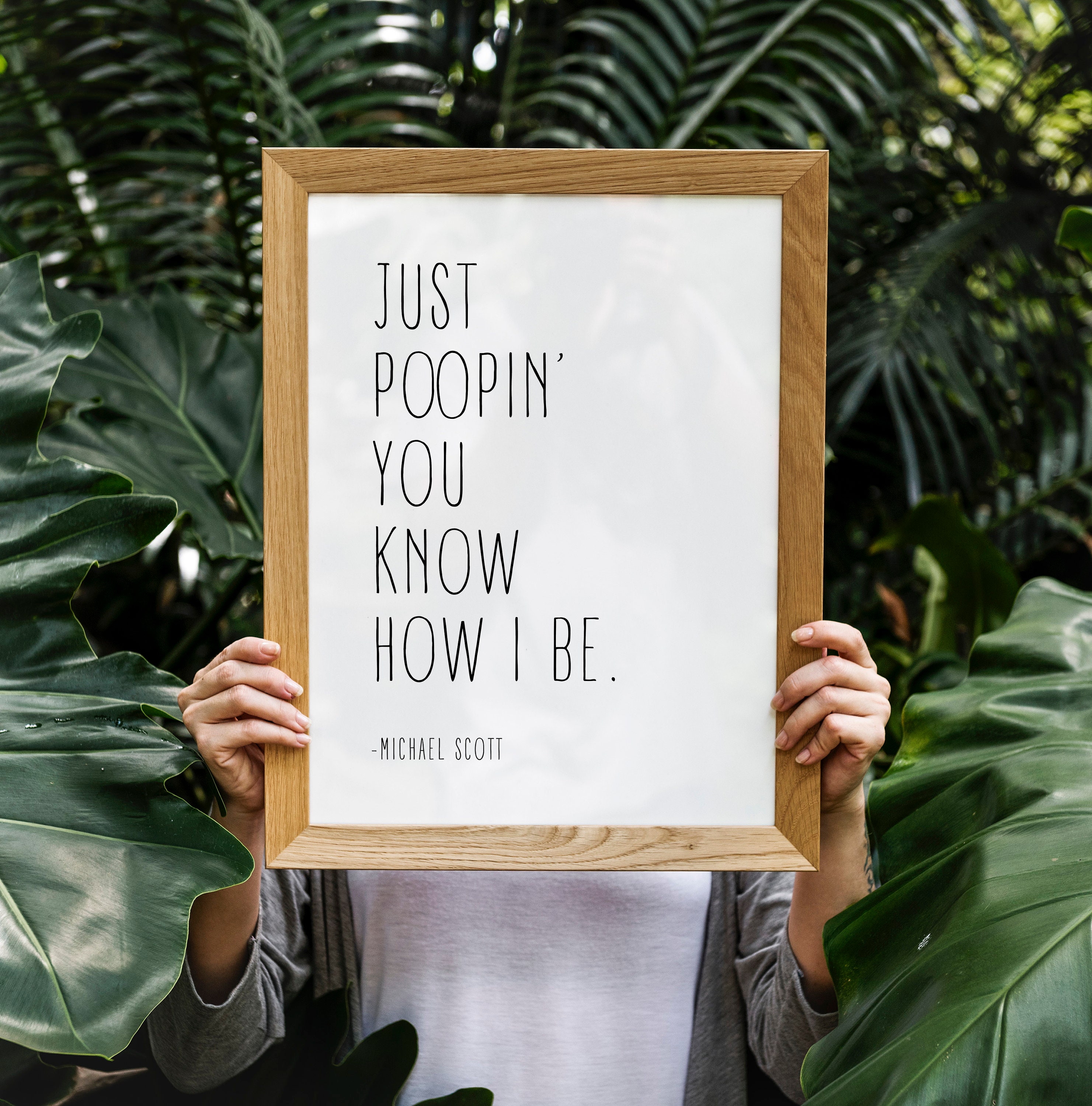 Just Poopin', You Know How I Be - Michael Scott Quote | Poster