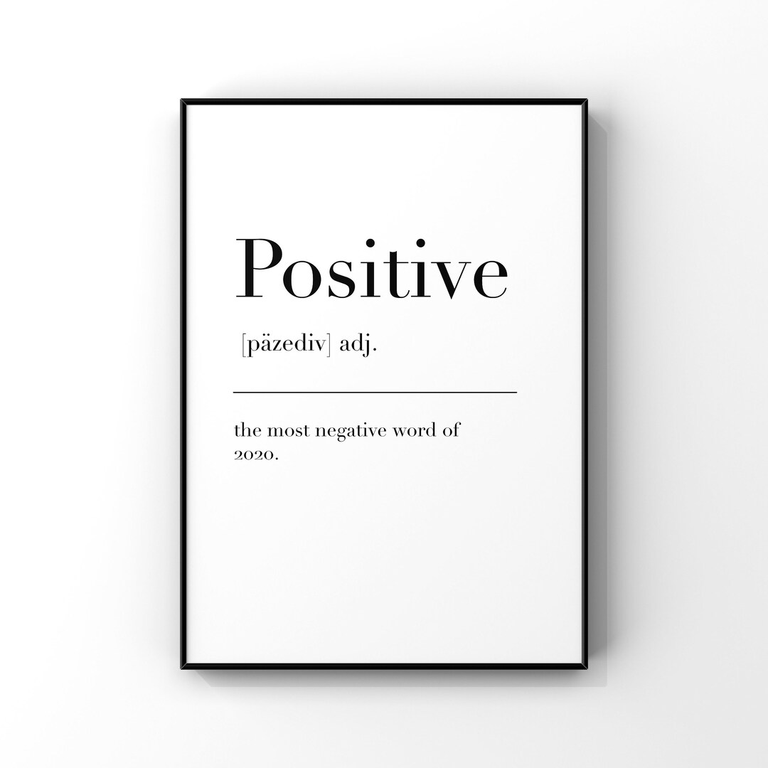 Positive Definition Print,definition Poster,positive Sign,positive Wall ...