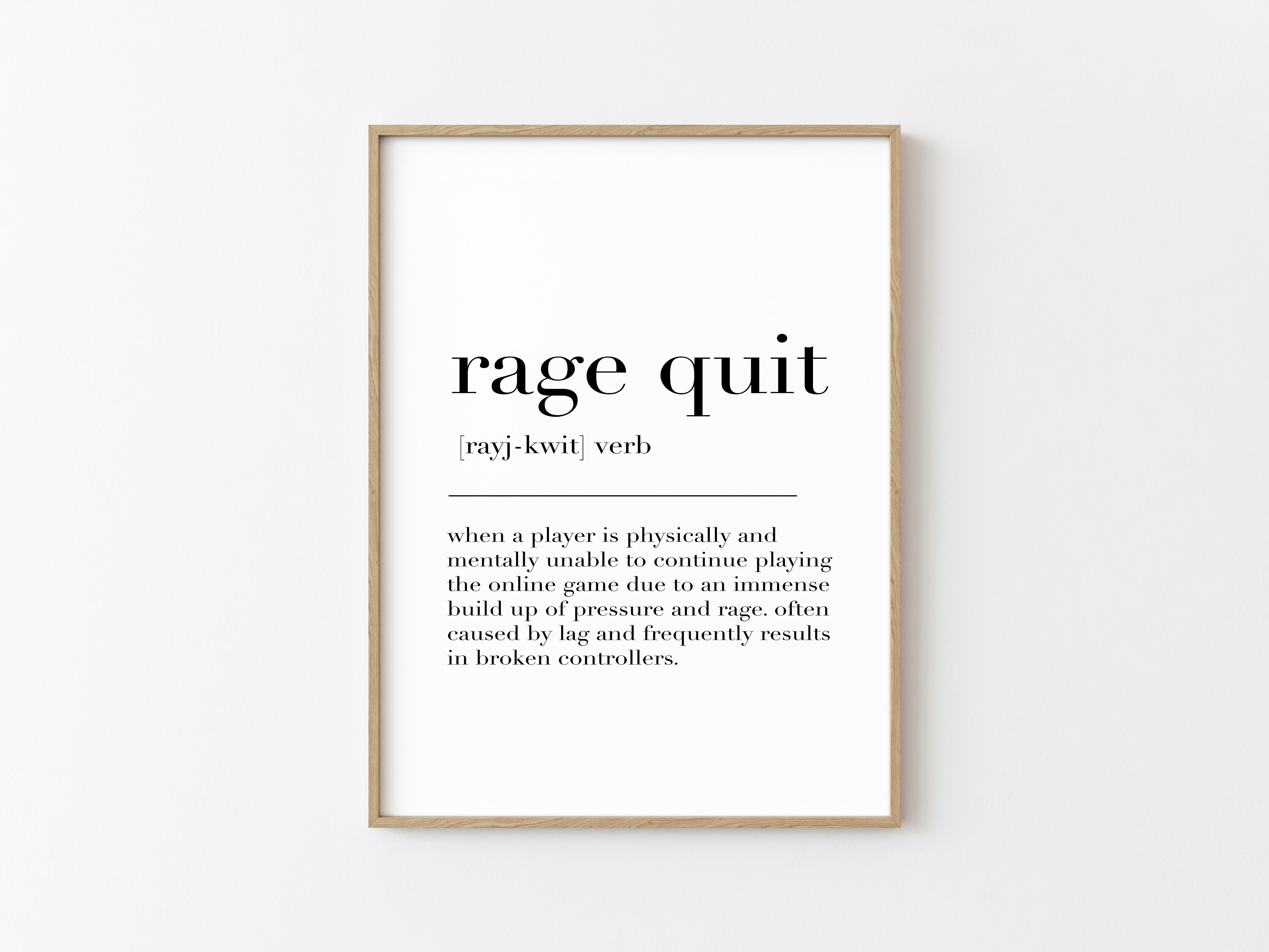 Rage Quit Game - Rage Quit Definition, Gaming Zoom gifts Poster for Sale  by NamNguyen97