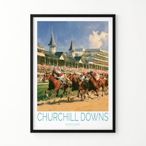 May include: A framed art print depicting a horse race at Churchill Downs in Kentucky. The scene features jockeys on brown horses racing on a dirt track with the iconic twin spires grandstand in the background. The text reads CHURCHILL DOWNS KENTUCKY.