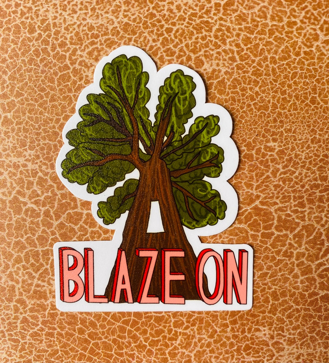 Blaze on Sticker - Vinyl Laptop Waterbottle Planner Waterproof Hiking ...