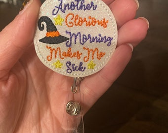 Another glorious morning *witchy* badge reel// ID holder