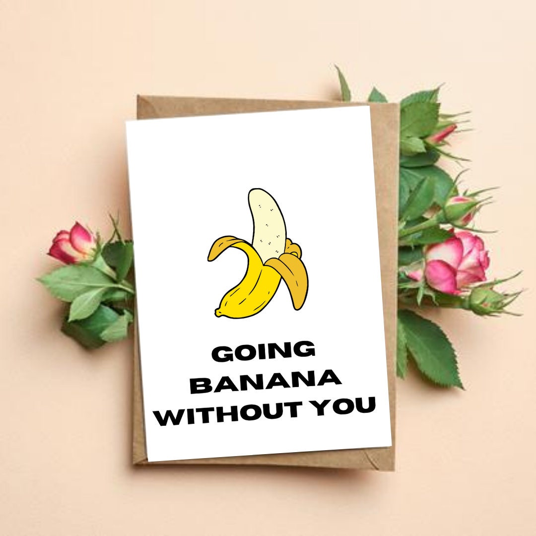 Going bananas Printable card miss you card banana card cute Etsy