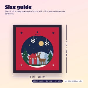 Size guide: the design is 8 x 8 inches (203 mm) and fits a 9 x 9 inch deep box frame. Works on Cricut Maker, Explore and Joy Xtra.
