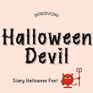 Könnte beinhalten: Vorstellung von Halloween Devil, einer gruseligen Halloween-Schriftart. Die Schriftart wird in Schwarz mit einem Schlagschatten angezeigt. Ein roter Cartoon-Teufel mit einer Dreizackgabel ist unter dem Text abgebildet. Der Text "Scary Halloween Font" wird unter dem Teufel angezeigt.