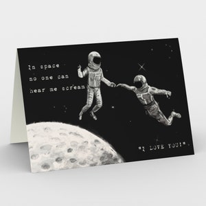 Espacio exterior Tarjeta de felicitación de amor, cita de película alienígena ciencia gótica cósmica astronauta San Valentín aniversario científico luna cosmos universo galaxia