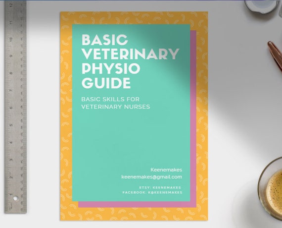 Basic Veterinary Physiotherapy Guide - for Veterinary Nurses
