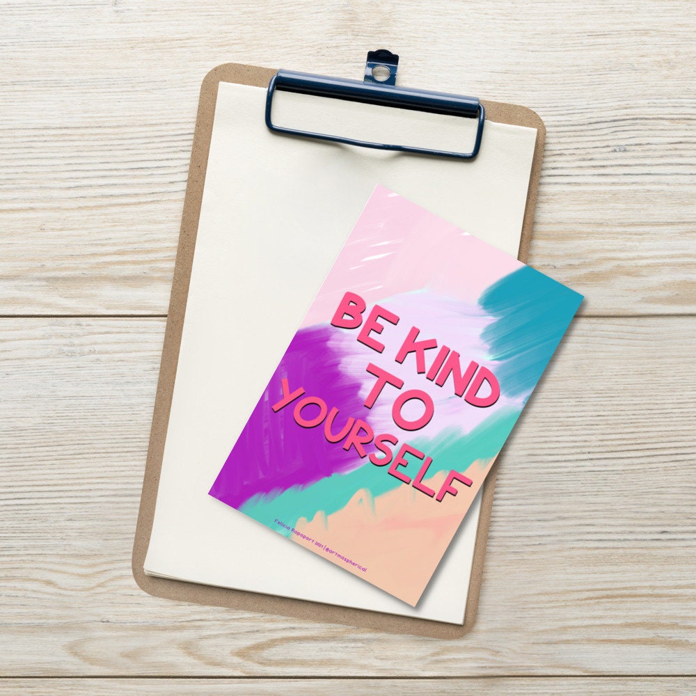 Soyez Gentil avec Vous-Même Mini-Imprimer La Carte | Impression de Citation d'inspiration Décor à Ma