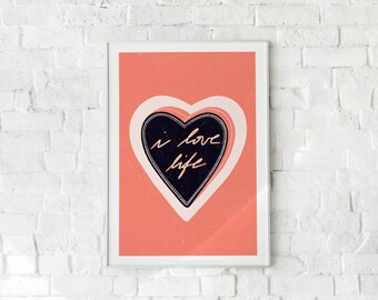 I LOVE LIFE // Illustration print format A4