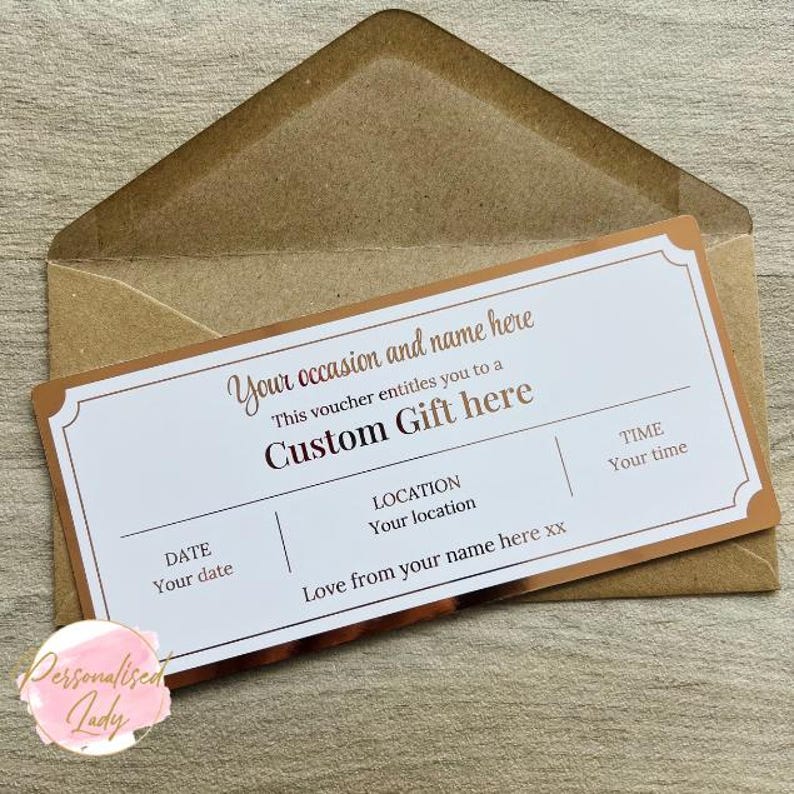 May include: A white gift voucher with rose gold text and accents, inside a brown envelope. The voucher reads "Your occasion and name here" and "Custom Gift here". The envelope is open, revealing the voucher.