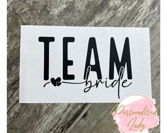 Team Bride Decal | Bridal Party Gift| Put on a Scrapbook | Wedding Gift Ideas |  Vinyl Decal