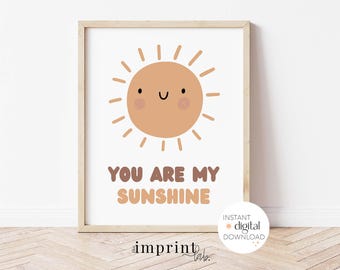 Printable You Are My Sunshine Art, Nursery Sun Print, Instant Download Sun Art, Nursery Sunshine Print,  Cute Sunshine Quote Poster