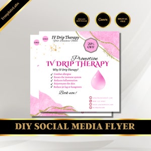 IV Drip Business, IV Therapy Template, Social Media Flyer, IV Hydration Therapy, Instagram Post Template Canva, Editable Flyer