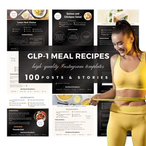 May include: A collection of 100 Instagram post and story templates for GLP-1 meal recipes. The templates feature black backgrounds with white text and images of various meals, including quinoa and chickpea salad, lemon herb chicken, and spiced carrot and lentil soup. The templates also include nutritional information for each meal.