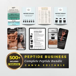 May include: A digital marketing bundle for peptide therapy businesses, featuring editable Canva templates including product catalogs, reference charts, social media graphics, and informational flyers with text such as Peptide Business and 500+ Included Templates.