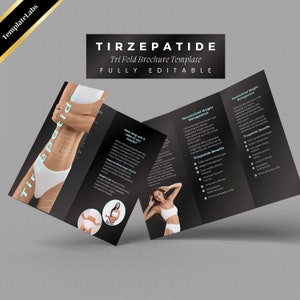 May include: A tri-fold brochure template for Tirzepatide, a medication for weight management. The brochure features a woman in a white bra and underwear, with a grid overlaying her body. The brochure highlights the benefits of Tirzepatide, including personalized weight management, improved blood sugar control, and weight loss.
