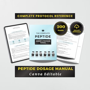 May include: A digital manual titled The Complete Peptide Dosage & Protocol Manual, featuring a light blue cover with six small vials, two circular badges stating 200 Pages and Instant Download, and additional document pages with text.
