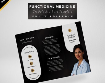 May include: A black and white tri-fold brochure template for Functional Medicine. The brochure features text and design elements in white and gold, with a photo of a woman in a lab coat. The brochure's text includes "Give Your Body What It Needs" and "About Us."