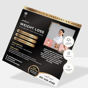 May include: A black and gold flyer advertising weight loss services in Indianapolis and surrounding areas. The flyer features a woman smiling and holding a measuring tape. The text on the flyer reads "achieve WEIGHT LOSS with WEIGHT LOSS INJECTIONS".