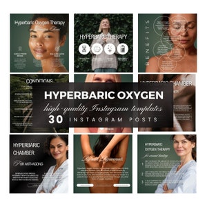 May include: A collage of images promoting hyperbaric oxygen therapy. The images feature a woman in a hyperbaric chamber, a woman receiving hyperbaric oxygen therapy, and a list of benefits of hyperbaric oxygen therapy. The text "Hyperbaric Oxygen" is in a large, bold font and the text "high-quality Instagram templates" is in a smaller font. The text "30 Instagram Posts" is in a large, bold font.