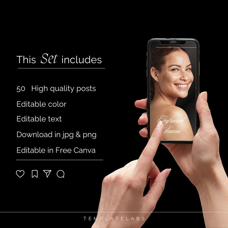 May include: A smartphone displaying a graphic of a woman with the text "Infrared Sauna" on her shoulder. The phone is being held by a person's hand. The text "This Set includes" is displayed above the phone, followed by a list of features: 50 High quality posts, Editable color, Editable text, Download in jpg & png, Editable in Free Canva.