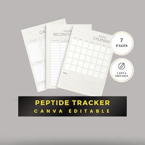 May include: Three cream-coloured printable planner pages. One is a monthly calendar, another a peptide tracker, and the third a weekly calendar. The text "PEPTIDE TRACKER CANVA EDITABLE" is displayed on a black banner.