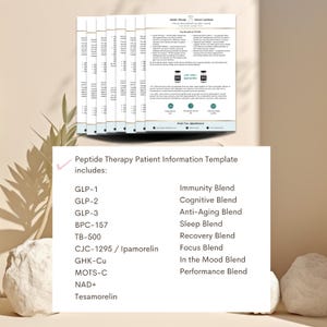 May include: A stack of printed Peptide Therapy Patient Information Templates. The templates include information on various blends such as Immunity, Cognitive, and Anti-Aging. The text also lists ingredients like GLP-1, GLP-2, and CJC-1295 / Ipamorelin.