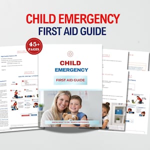 Puede incluir: Una guía de primeros auxilios para niños con más de 45 páginas de contenido. La portada presenta una fotografía de un adulto y un niño, con el texto "CHILD EMERGENCY FIRST AID GUIDE" y "KNOW WHAT TO DO. MAKE A DIFFERENCE."