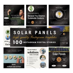 May include: A collage of images promoting solar panels with the text "SOLAR PANELS high-quality Instagram templates 100 INSTAGRAM POSTS & STORIES" in the centre. The images feature solar panels, a lightbulb, and a green plant.