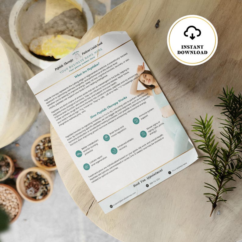 May include: A brochure titled "Peptide Therapy" with the text "Your Business Name Here" and "Instant Download" icon. The brochure includes information on peptides, their functions, and how they work. The brochure is on a wooden surface with small potted plants and greenery.