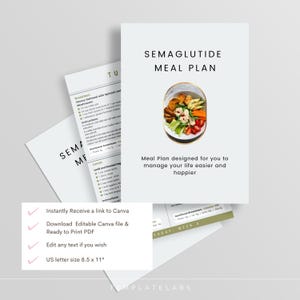 May include: A printable meal plan designed for people taking semaglutide. The plan includes a sample meal with a bowl of salad, vegetables, and tofu. The text on the page reads "Semaglutide Meal Plan" and "Meal Plan designed for you to manage your life easier and happier".