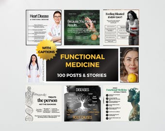 May include: A collection of 100 social media posts and stories templates focused on functional medicine. The graphics feature medical professionals, human anatomy illustrations, and text overlays addressing topics like heart disease, bloating, and root causes.