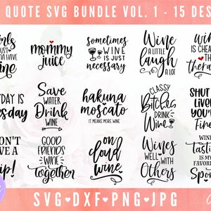 Wein Bundle SVG, Wein Zitat Bundle SVG, lustige Wein Bundle SVG, Wein Sprüche Bundle Svg, Dxf und Png sofortigen Download, Mama Saft Svg, Weine
