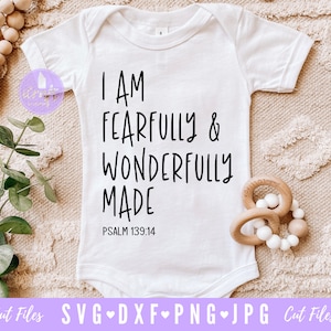Estoy terrible y maravillosamente hecho SVG, svg religioso, christian svg, Baby Quote svg, archivos baby SVG, dxf y png descarga instantánea, Bebé