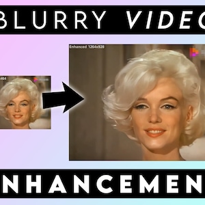 Blurry Video Enhancement - Up to 60 seconds of Enhanced Video/Footage with AI Enhanced Faces