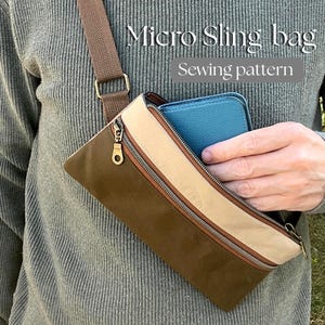May include: A micro sling bag sewing pattern featuring a brown and beige rectangular pouch with two zippered compartments and a brown adjustable strap. The text "Micro Sling bag" and "Sewing pattern" is visible on the image.