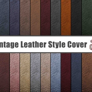 May include: A selection of leather textures in a variety of colours, such as green, blue, purple, brown, and pink. The text "Vintage Leather Style Cover" is displayed across the image. The Happy Digital Garden logo is in the corner.
