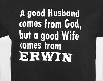 A Good Wife!! funny T-shirt