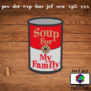Soup For My Family Protest Soup Can Machine Embroidery Design, BLM Patch Perfect for Battle Jacket dst, exp, hus, jef, pes, sew, vp3, xxx