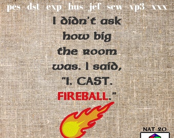 I Cast Fireball D&D Embroidery Design Machine Embroidery Design dst, exp, hus, jef, pes, sew, vp3, xxx