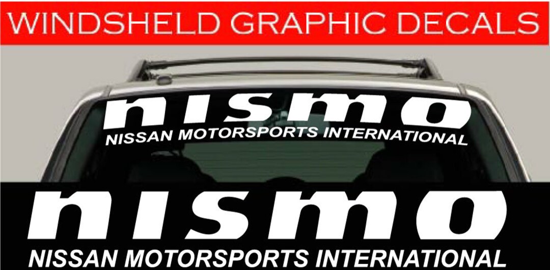 Nissan Nismo Windshield Banner Windshield Decal Windshield Sticker