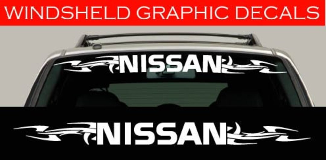 Nissan Windshield Banner Windshield Decal Windshield Sticker Etsy