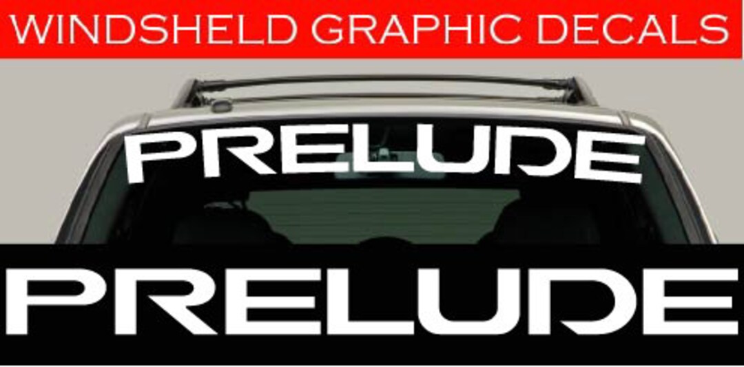 Honda Prelude Windshield Banner Windshield Decal Windshield Sticker Etsy