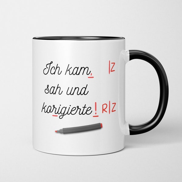 Lehrer Tasse " Ich kam, sah und korrigierte" - Kaffeetasse lustig - für die Lehrerin, den lehrer, den Chef - lehrer geschenke